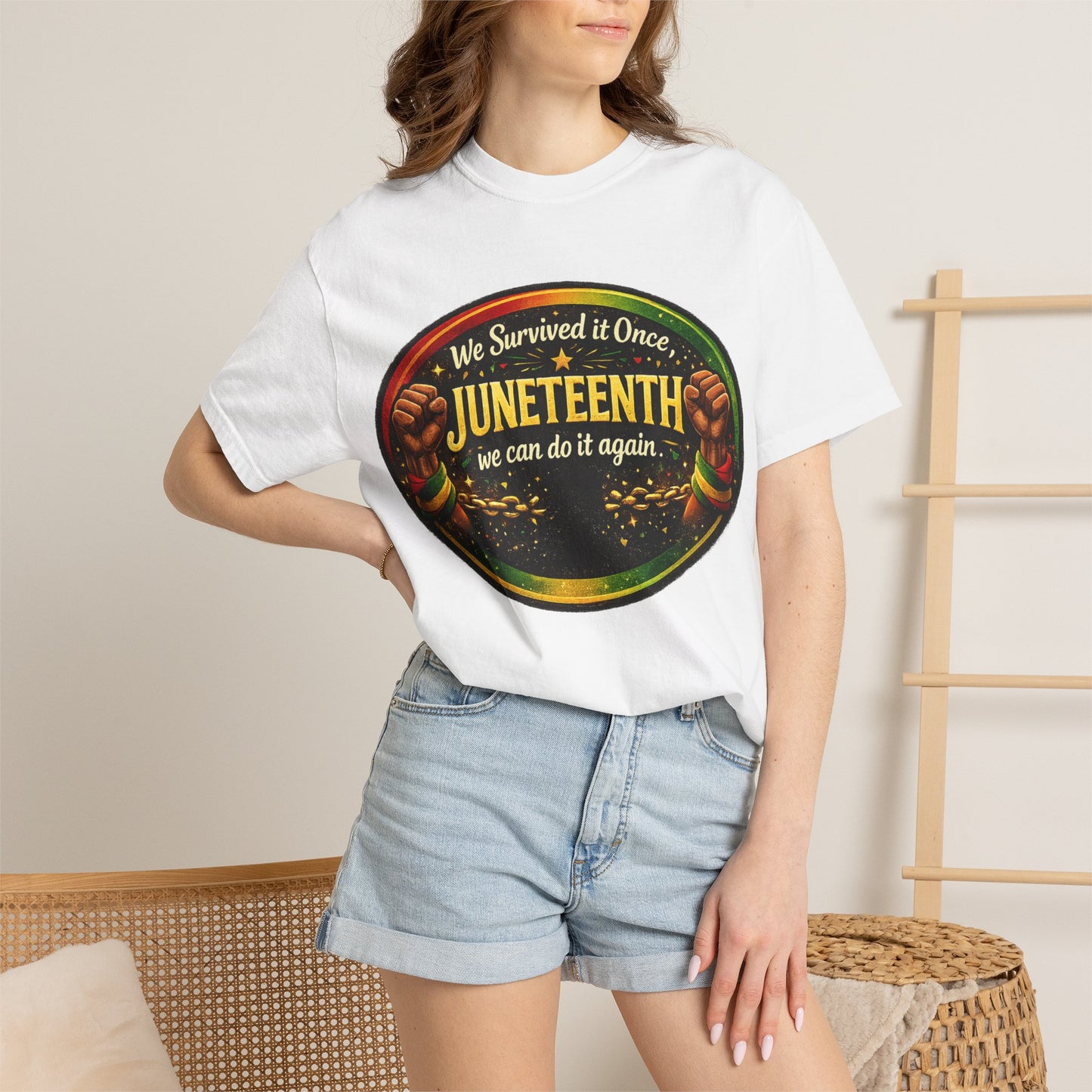 Juneteenth Celebration T-Shirt — "We Survived It Once, We Can Do It Again"