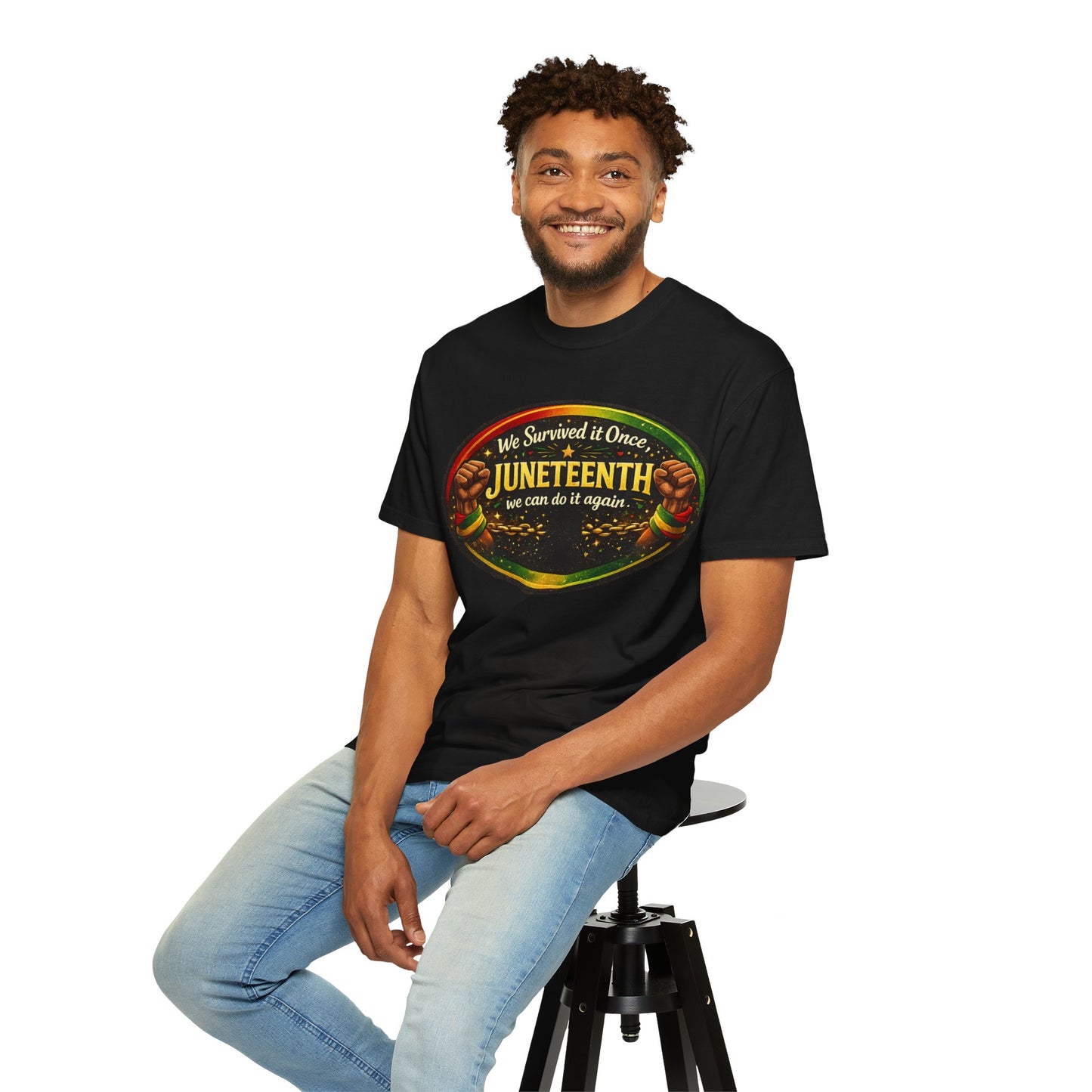 Juneteenth Celebration T-Shirt — "We Survived It Once, We Can Do It Again"