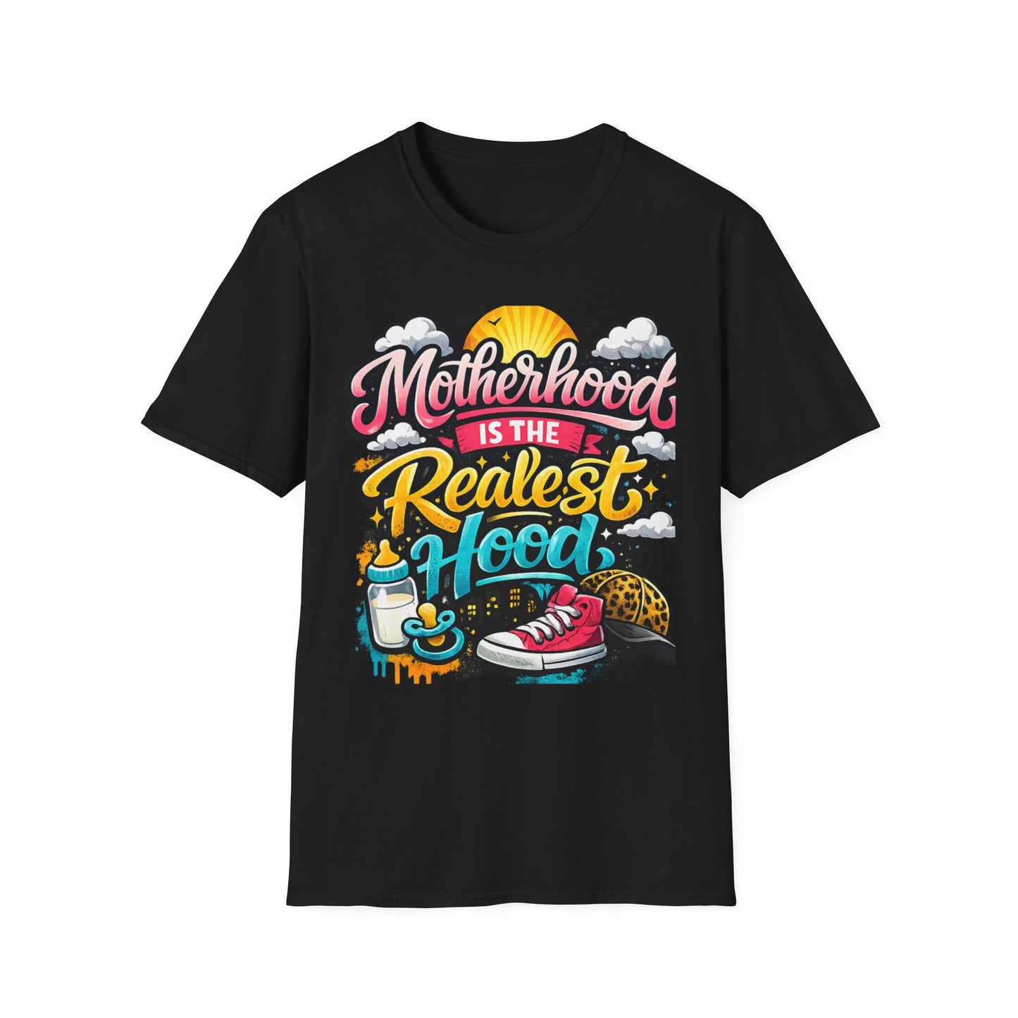 Motherhood Is The Realest Hood T-Shirt — Funny Mom Life Graphic Tee