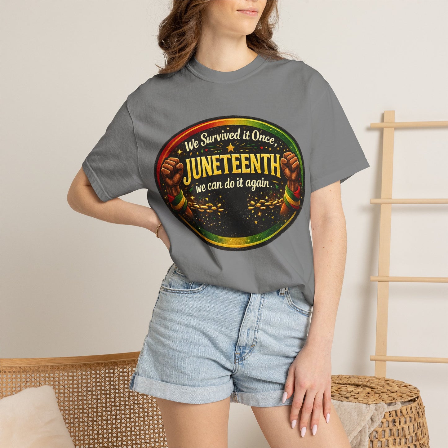 Juneteenth Celebration T-Shirt — "We Survived It Once, We Can Do It Again"