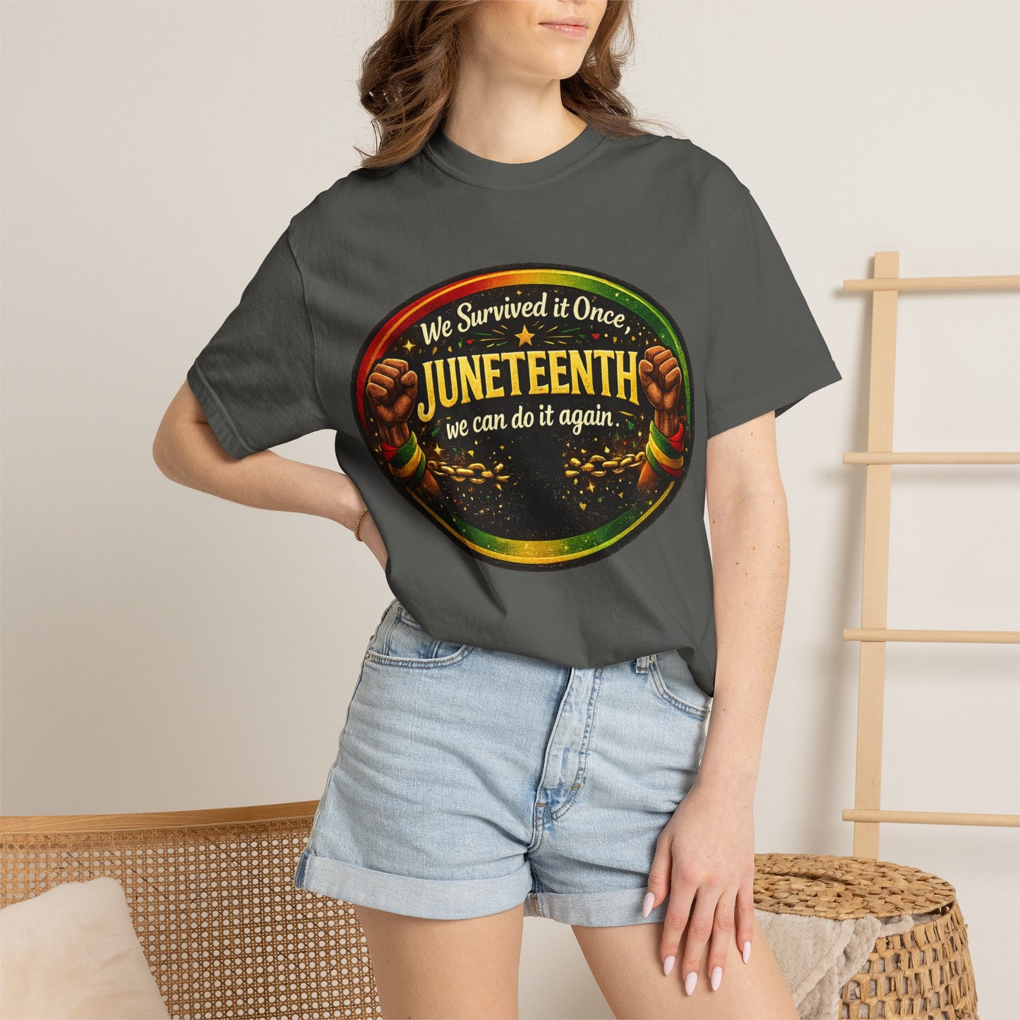 Juneteenth Celebration T-Shirt — "We Survived It Once, We Can Do It Again"