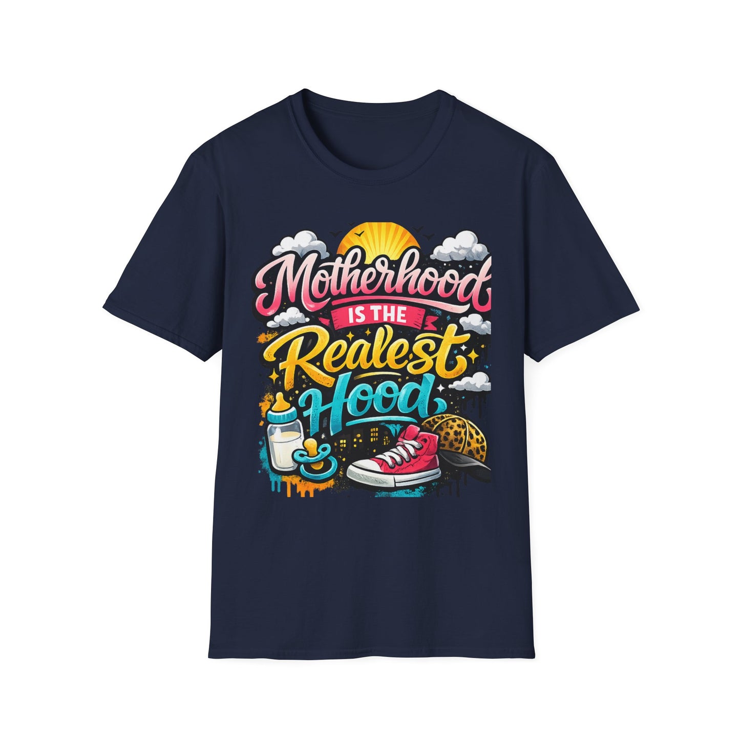 Motherhood Is The Realest Hood T-Shirt — Funny Mom Life Graphic Tee