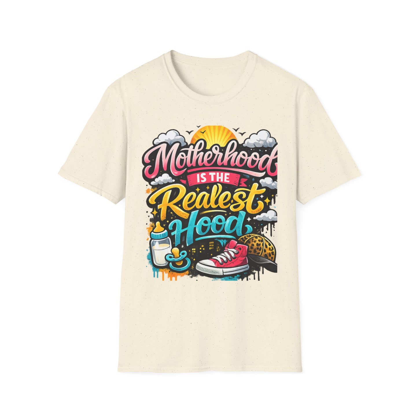 Motherhood Is The Realest Hood T-Shirt — Funny Mom Life Graphic Tee