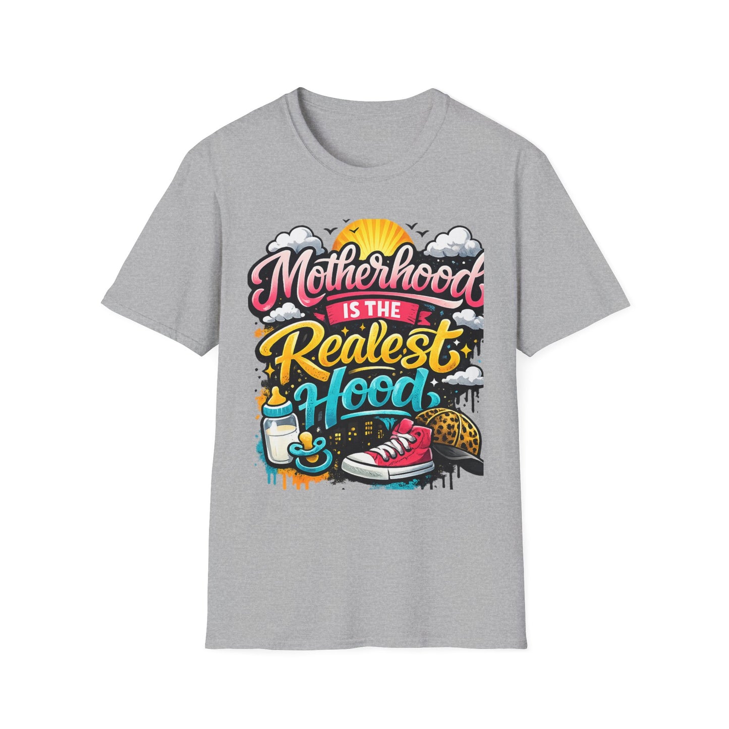 Motherhood Is The Realest Hood T-Shirt — Funny Mom Life Graphic Tee